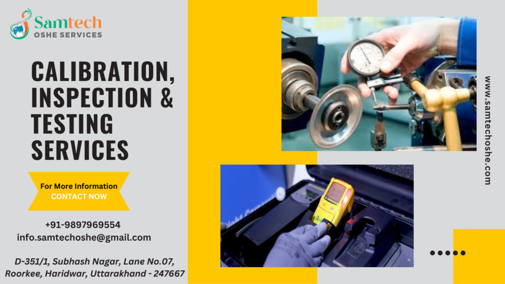 Calibration, Inspection & Testing Services: Ensuring Accuracy and Quality in Modern Industry